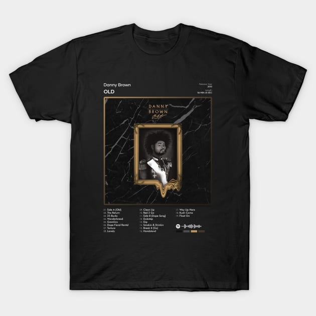 Danny Brown - Old Tracklist Album T-Shirt by 80sRetro